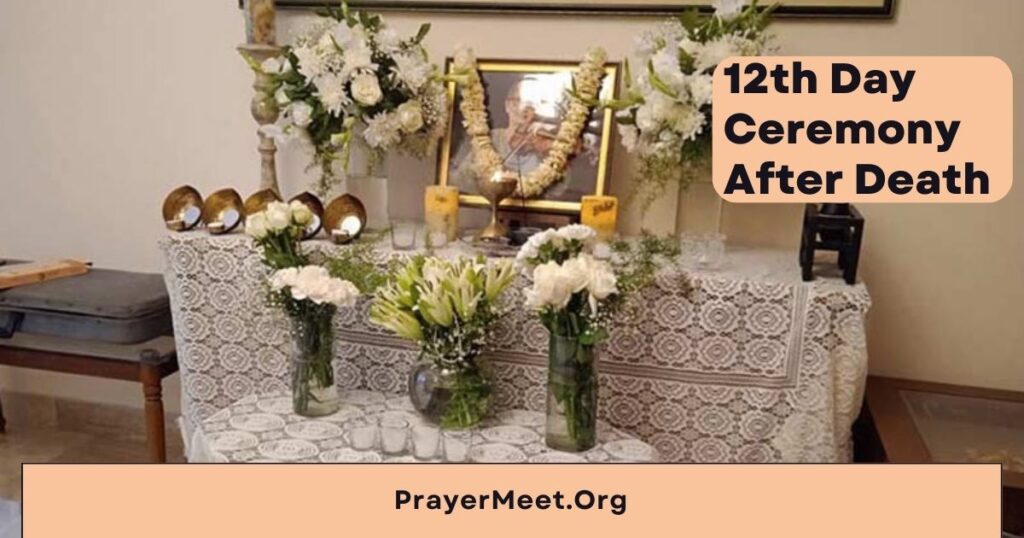 12th Day Ceremony After Death